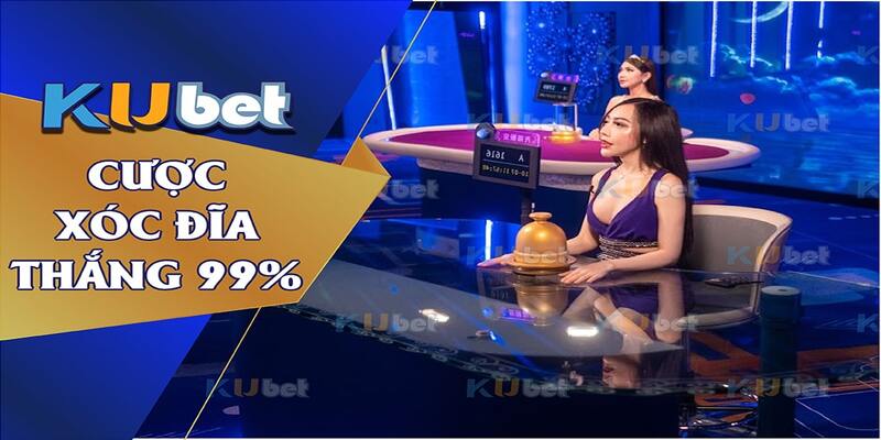 Xóc đĩa online Kubet an tâm tuyệt đối