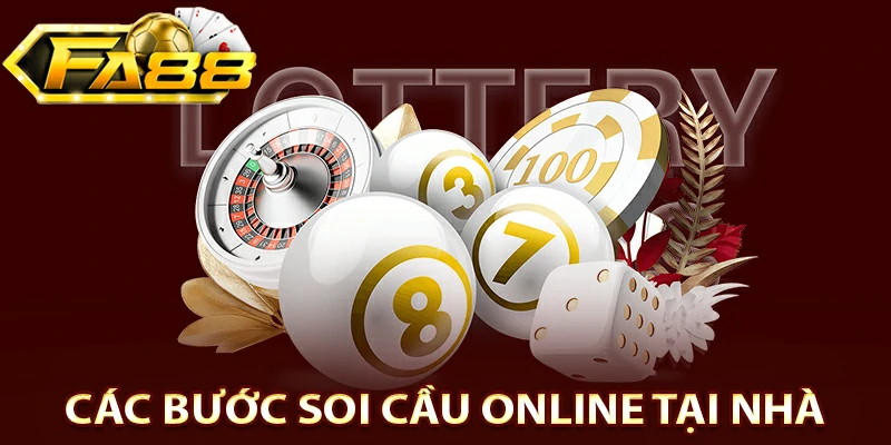 Các bước soi cầu online tại nhà cái FA88