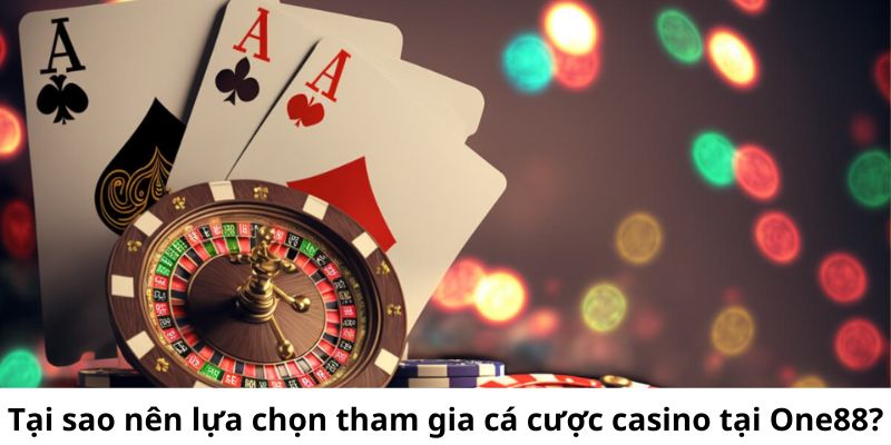 cách đặt cược casino tại One88 cực kỳ đơn giản